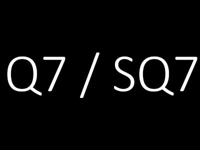 Q7 / SQ7